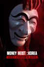 Money Heist: Korea – Joint Economic Area