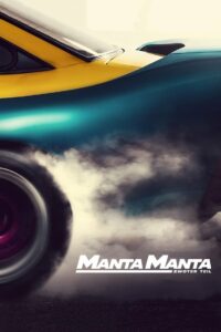 Manta Manta – Zwoter Teil
